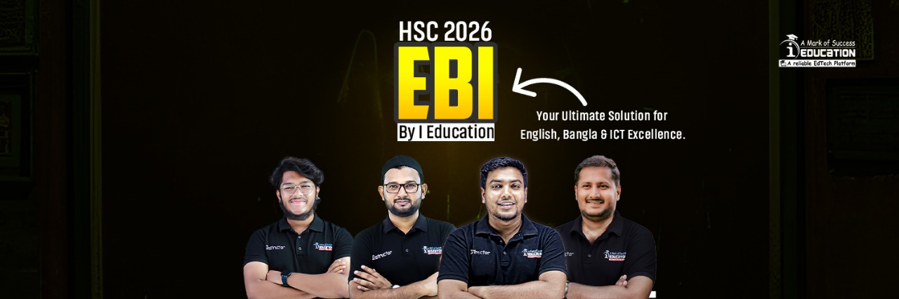 HSC 2026 | EBI By i Education